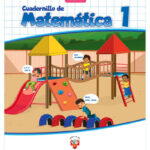 Cuadernillo de Matemática 1, primer grado de Primaria