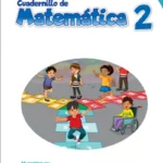 Cuadernillo de Matemática 2, segundo grado de Primaria