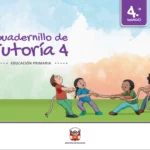 Cuadernillo de Tutoría 4 : cuarto grado de Educación Primaria