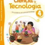 Ciencia y Tecnología 4: mi cuaderno de autoaprendizaje