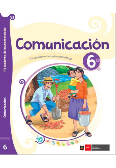 Cuaderno de trabajo Comunicación 6 : sexto grado Primaria