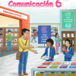 Cuadernillo de Comunicación 6: Sexto grado de Primaria