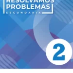 Resolvamos problemas 2 Secundaria: Cuaderno de trabajo de Matemática