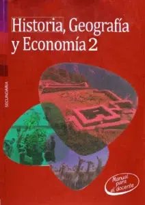 Historia, Geografía y Economía 2 Manual para el Docente