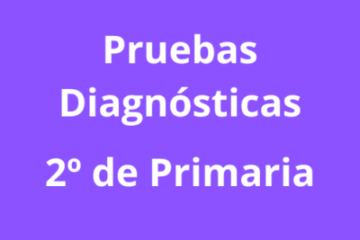 Pruebas Diagnósticas Segundo de Primaria