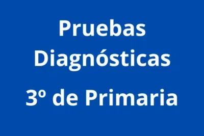 Pruebas Diagnósticas Tercero de Primaria