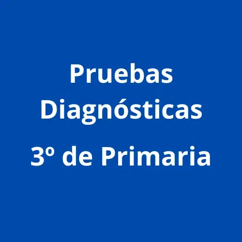 Pruebas Diagnósticas Tercero de Primaria