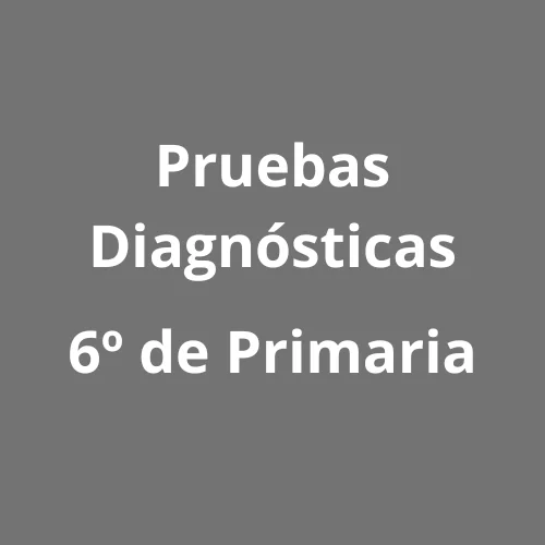 Pruebas Diagnosticas de 6° Grado de Primaria